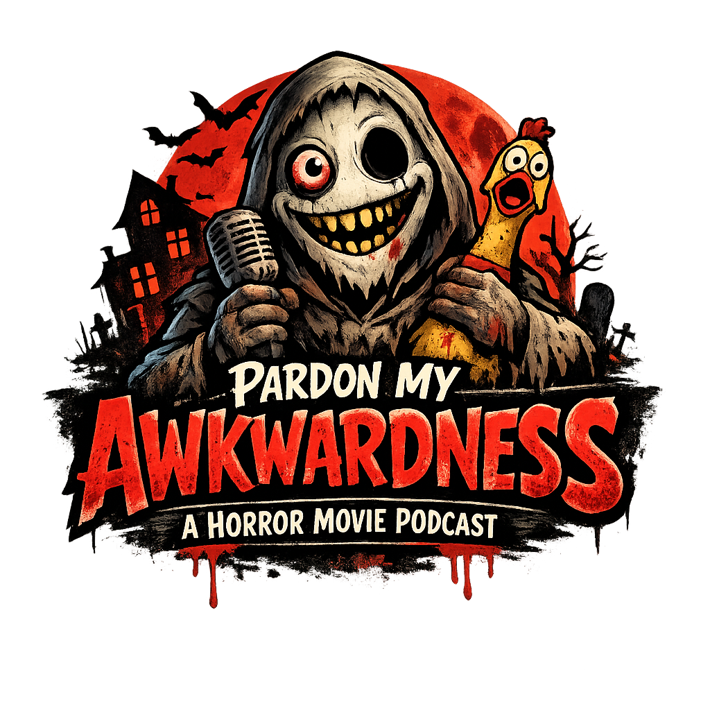 Pardon My Awkwardness: A Horror Movie Podcast